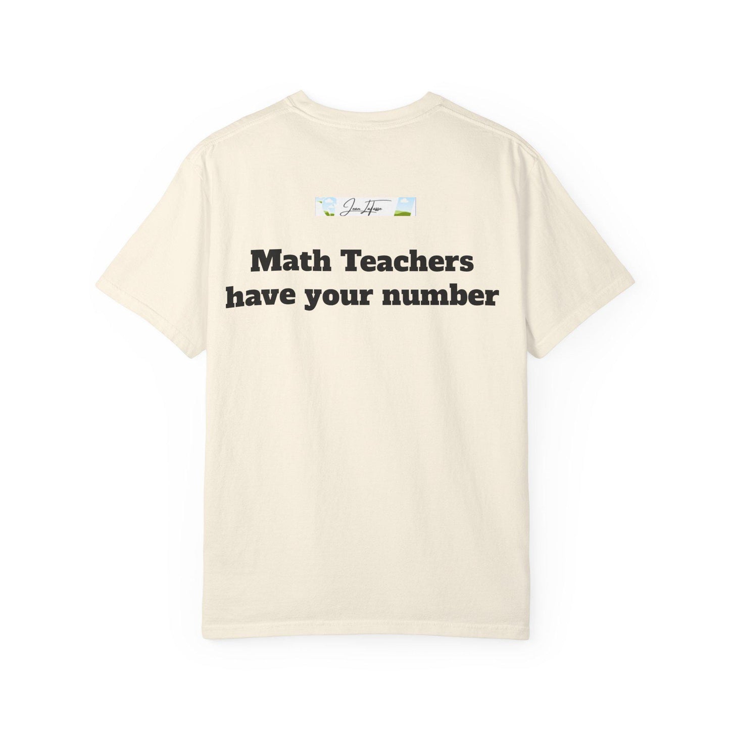 Funny Math Teacher T-Shirt, Ideal Gift for Educators, Perfect for Back to School, Teacher Appreciation, Unisex T-Shirt, Classroom Humor